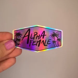 Sticker holographique - alpha female