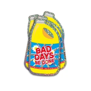 Stickers "bad days be gone"