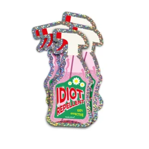 Stickers "idiot repellent"
